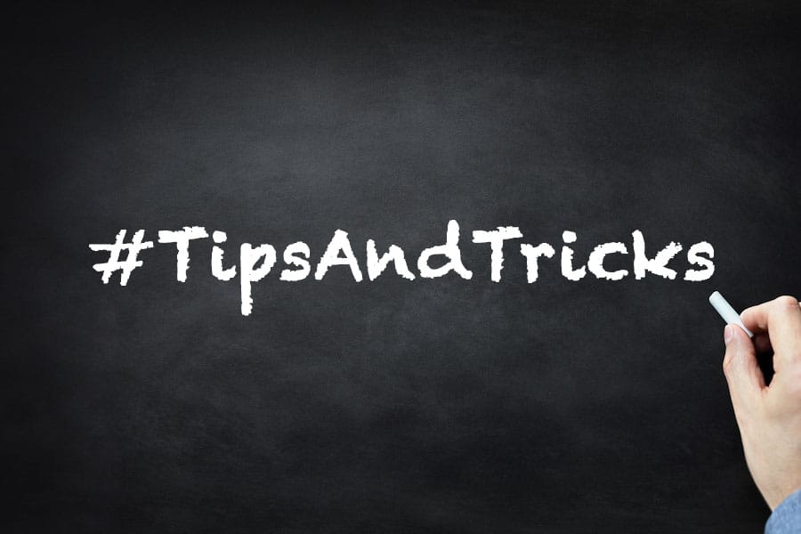 #TipsAndTricks written on a chalkboard